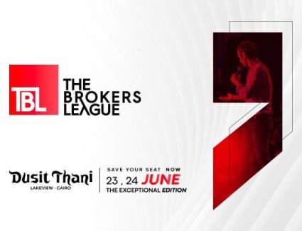 23 يونيو الجاري.. «شركة TBL» تطلق النسخة الثانية من مبادرة « The Brokers League» بمشاركة 15 ألف مسوق عقاري 
