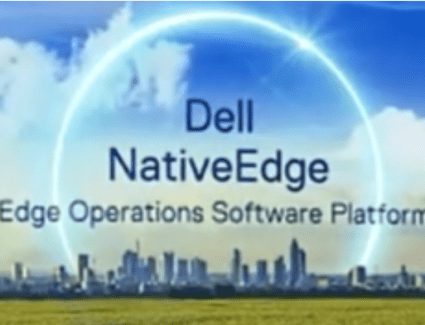 دل تكنولوجيز تطلق منصة «NativeEdge» لتعزيز الابتكار والتقنيات الطرفية