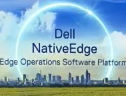 دل تكنولوجيز تطلق أحدث حلولها 2.0.Dell NativeEdge